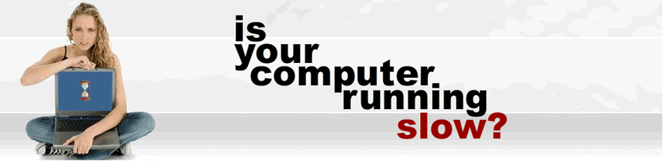 Computer Running Slow? (We can help)