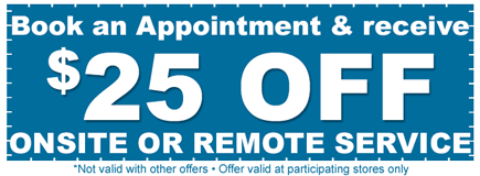 $25 Off Onsite Remote